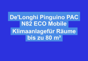 Mehr über den Artikel erfahren De’Longhi Pinguino PAC N82 ECO Mobile Klimaanlagefür Räume bis zu 80 m³