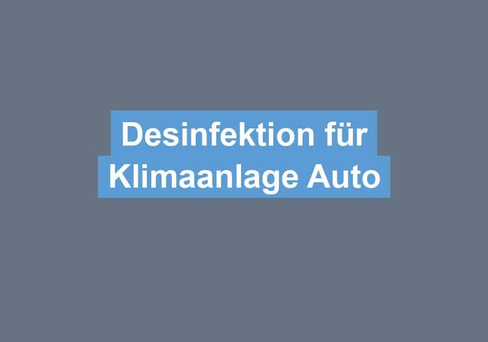 Read more about the article Desinfektion für Klimaanlage Auto
