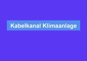 Read more about the article Kabelkanal Klimaanlage