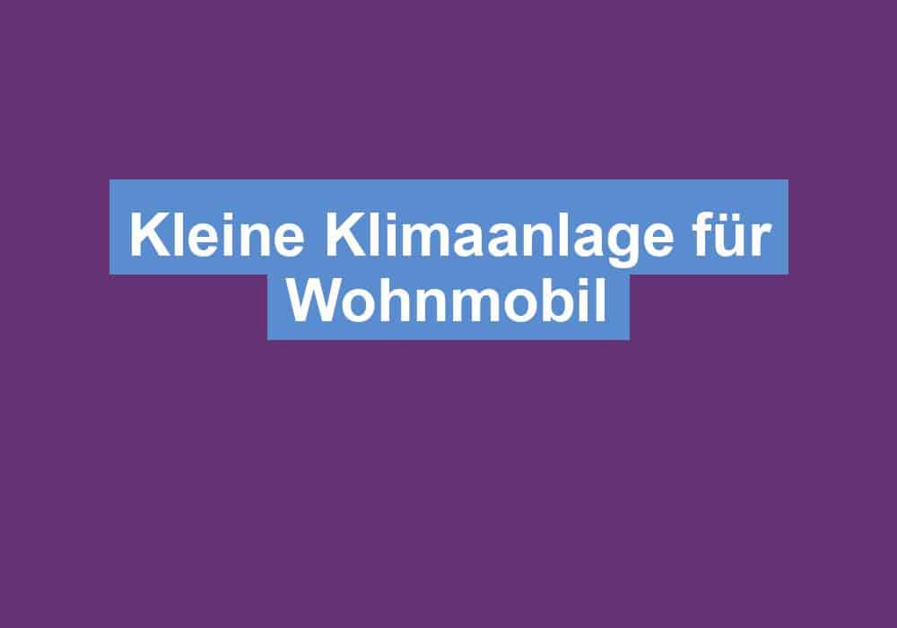 You are currently viewing Kleine Klimaanlage für Wohnmobil