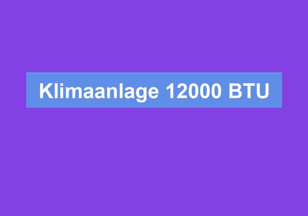 You are currently viewing Klimaanlage 12000 BTU