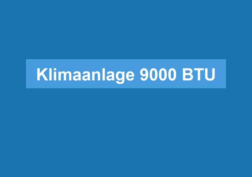 You are currently viewing Klimaanlage 9000 BTU
