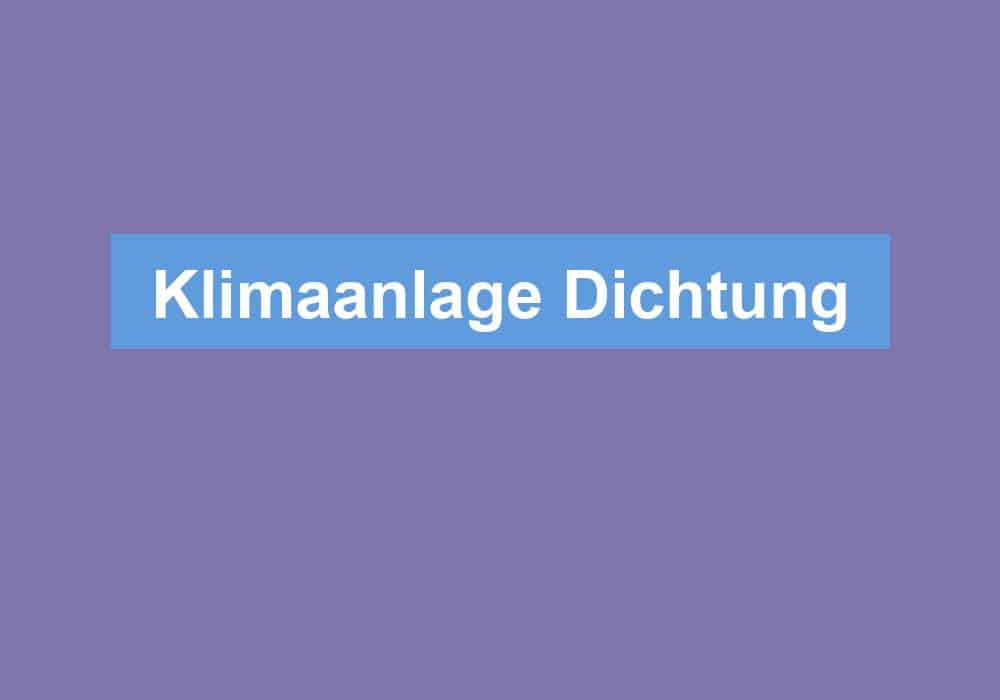 Read more about the article Klimaanlage Dichtung