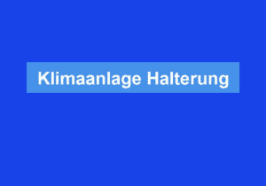 Read more about the article Klimaanlage Halterung