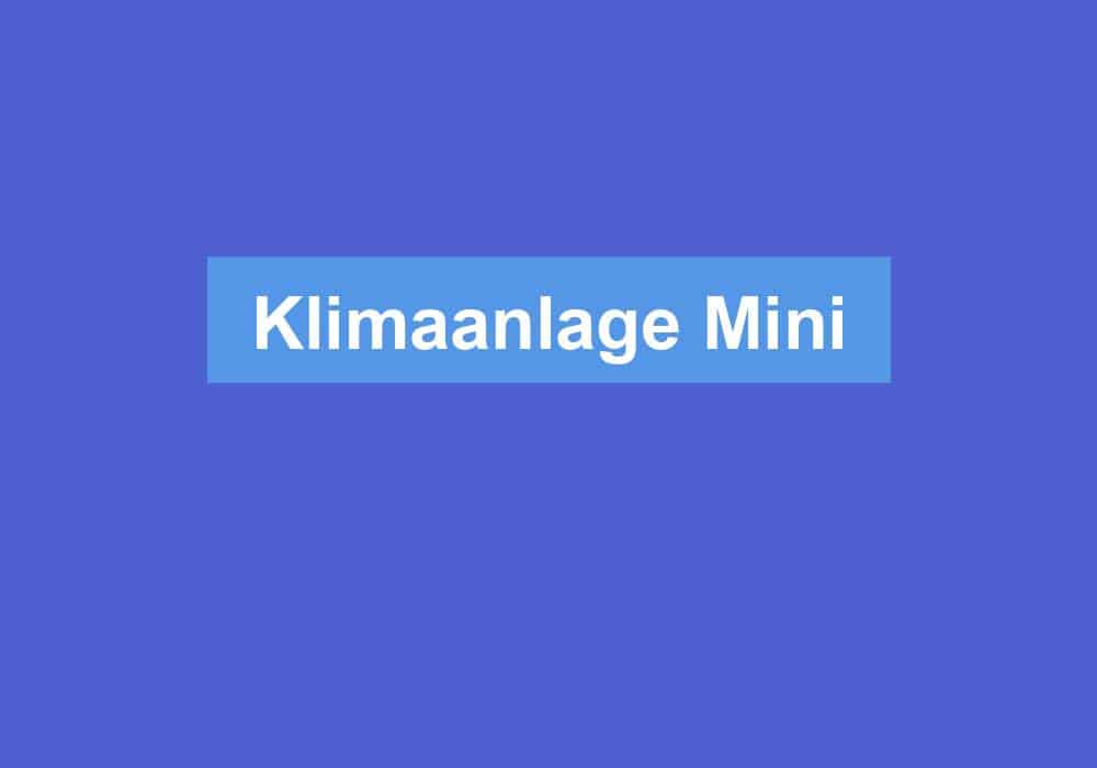 You are currently viewing Klimaanlage Mini