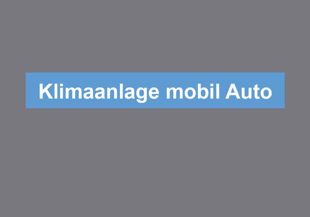 Read more about the article Klimaanlage mobil Auto