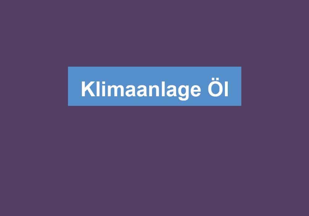 Read more about the article Klimaanlage Öl