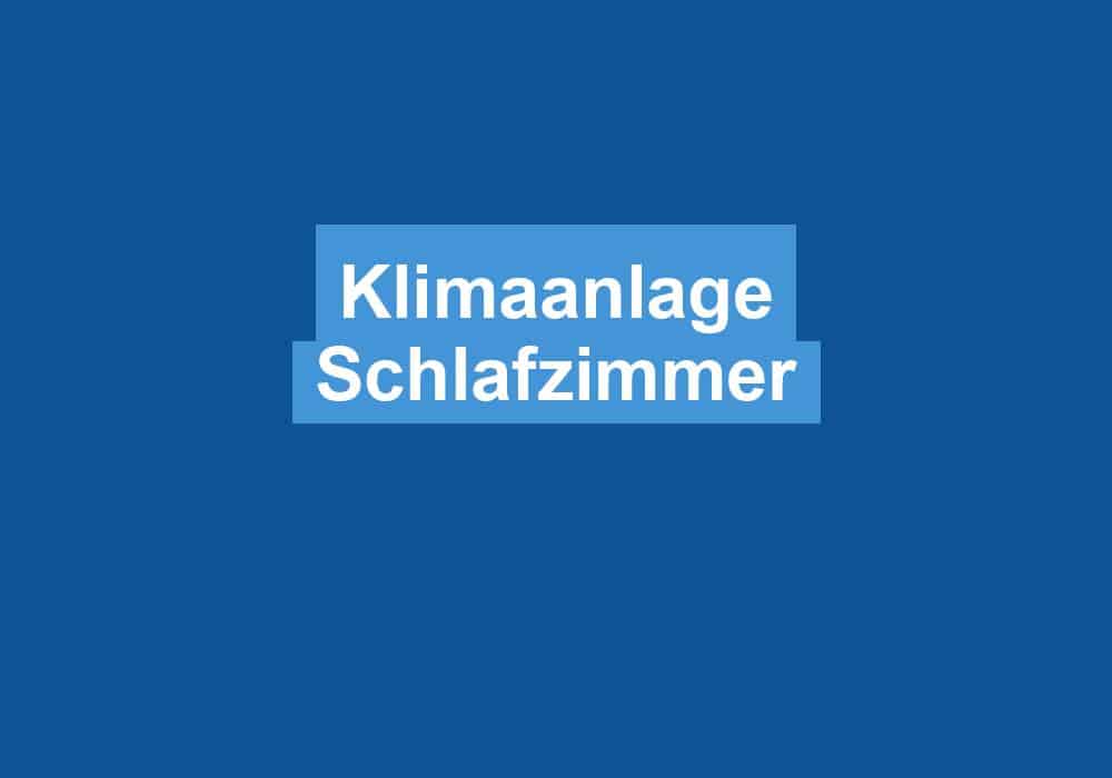 You are currently viewing Klimaanlage Schlafzimmer