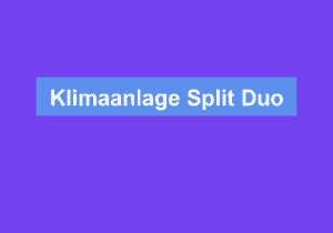 Read more about the article Klimaanlage Split Duo