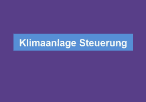 Read more about the article Klimaanlage Steuerung