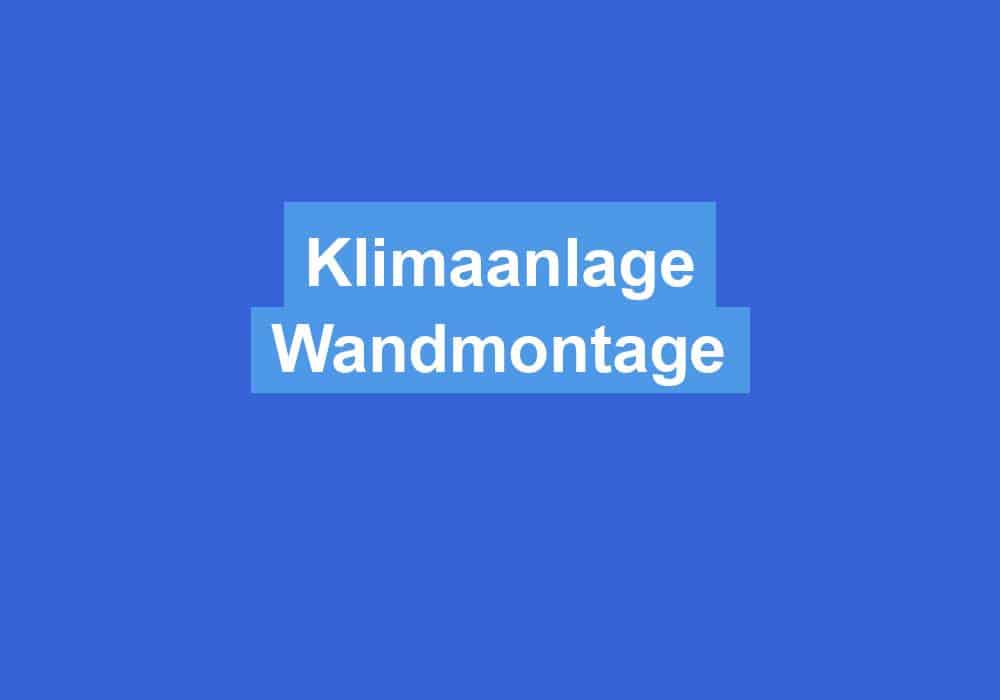 Read more about the article Klimaanlage Wandmontage