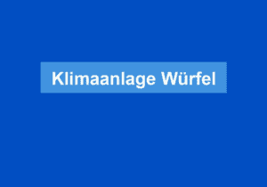 Read more about the article Klimaanlage Würfel