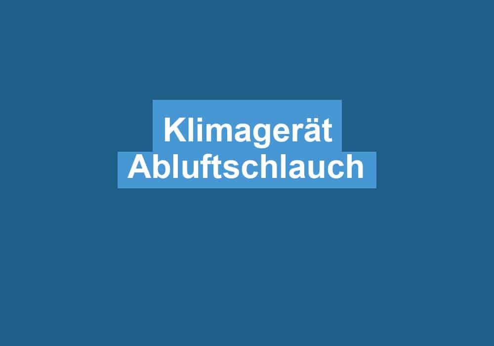 Du betrachtest gerade Klimagerät Abluftschlauch