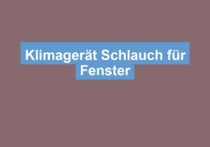 Mehr über den Artikel erfahren Klimagerät Schlauch für Fenster