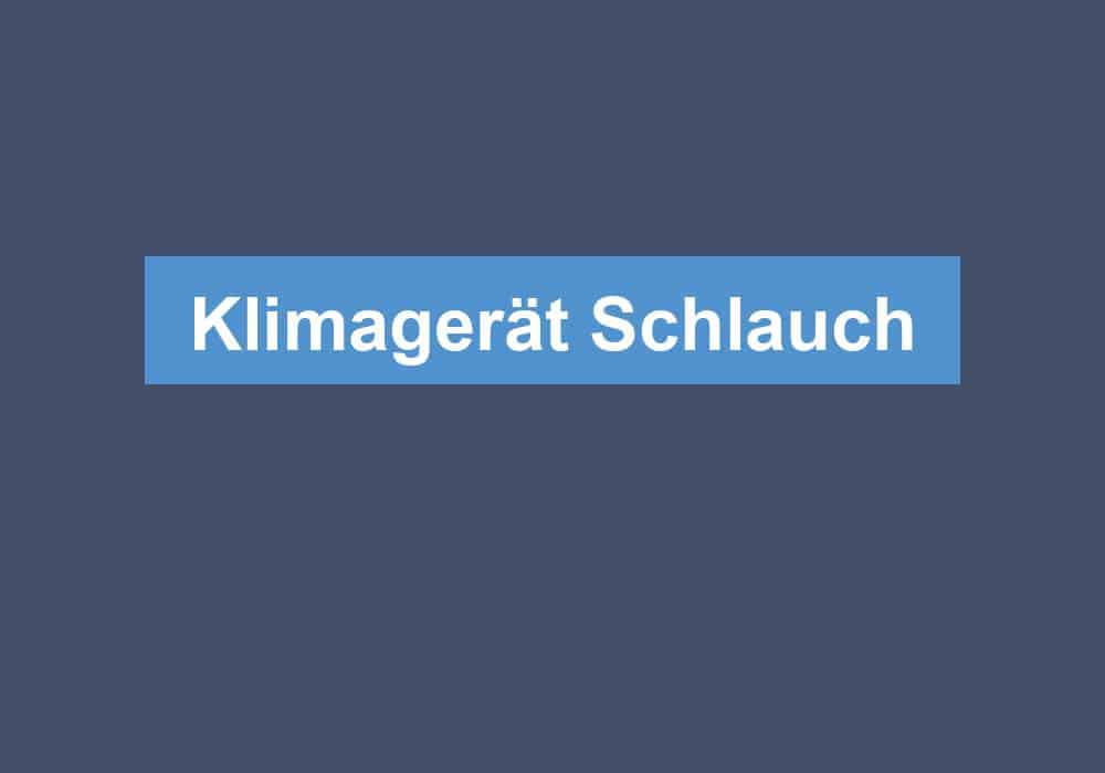 Read more about the article Klimagerät Schlauch