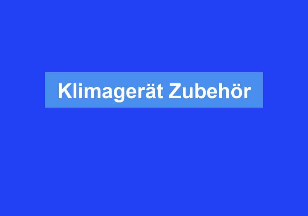 Read more about the article Klimagerät Zubehör