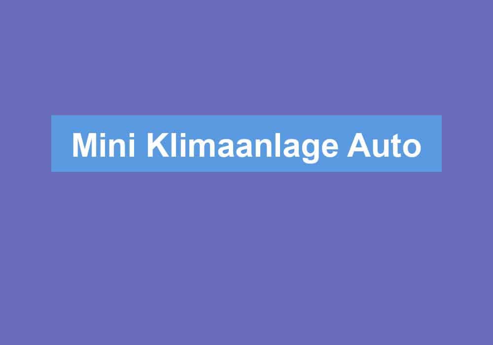 You are currently viewing Mini Klimaanlage Auto