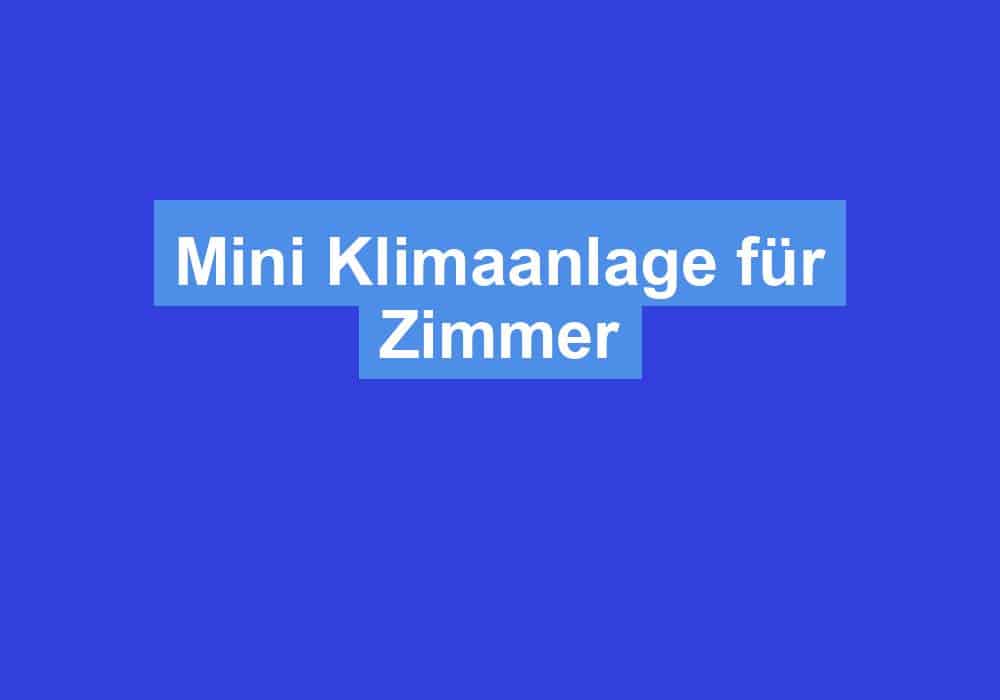Read more about the article Mini Klimaanlage für Zimmer