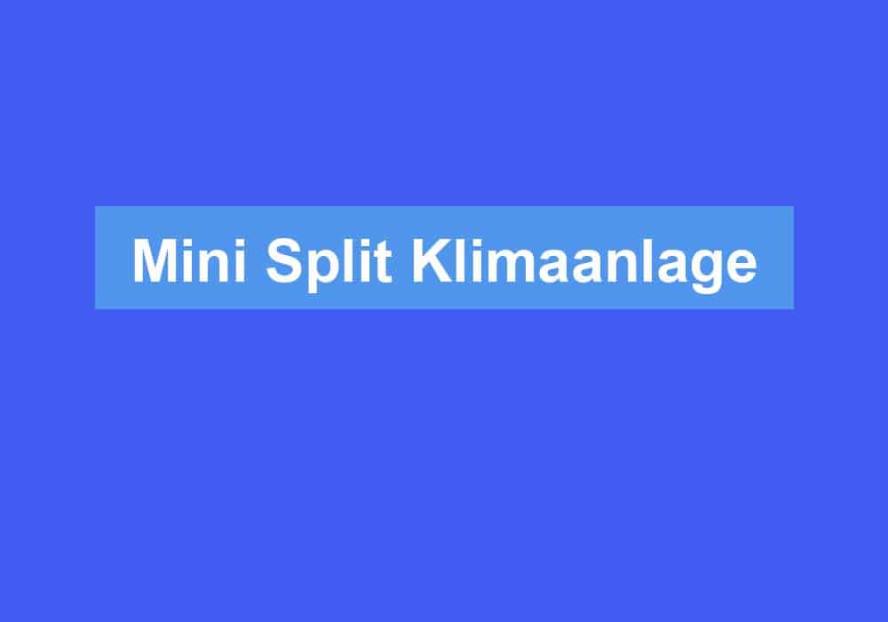 You are currently viewing Mini Split Klimaanlage