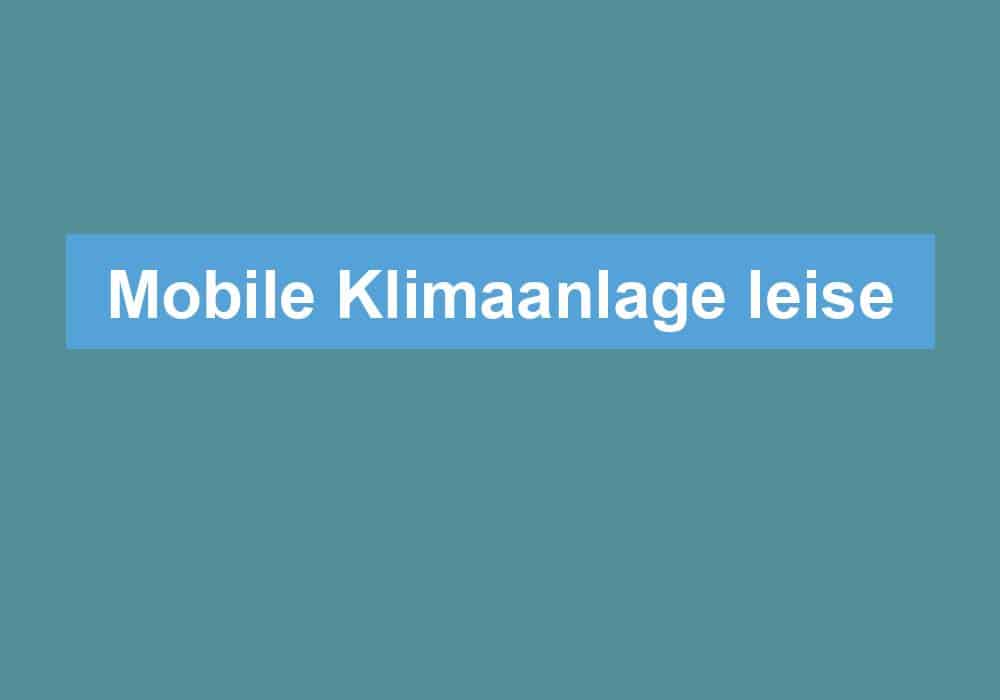 You are currently viewing Mobile Klimaanlage leise