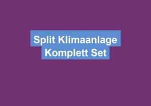 Read more about the article Split Klimaanlage Komplett Set