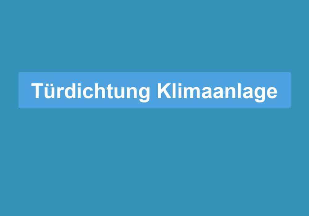 You are currently viewing Türdichtung Klimaanlage