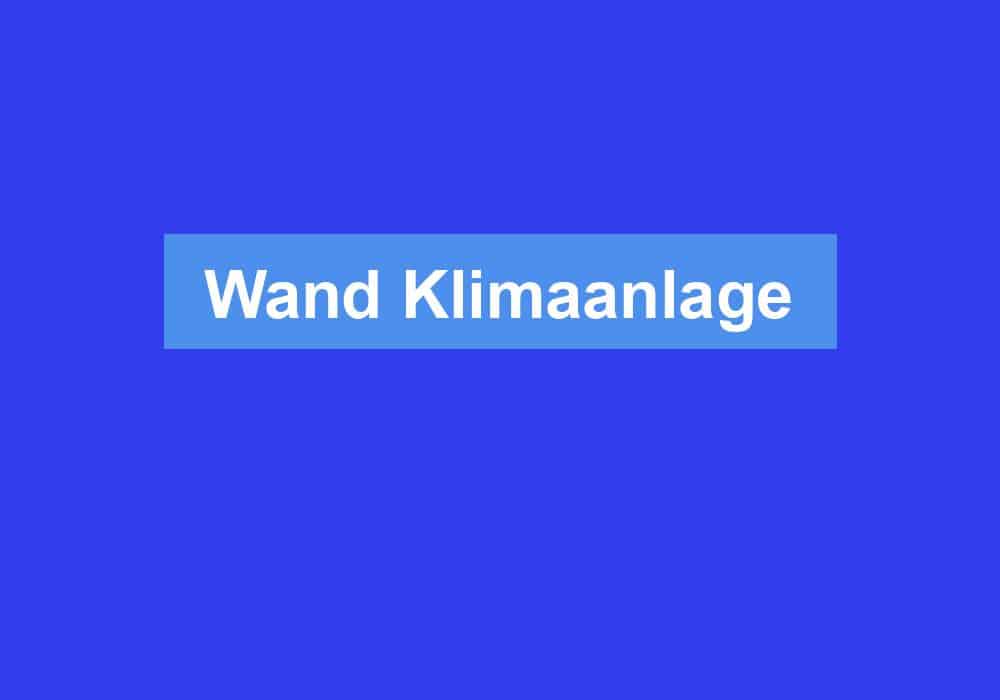 Read more about the article Wand Klimaanlage